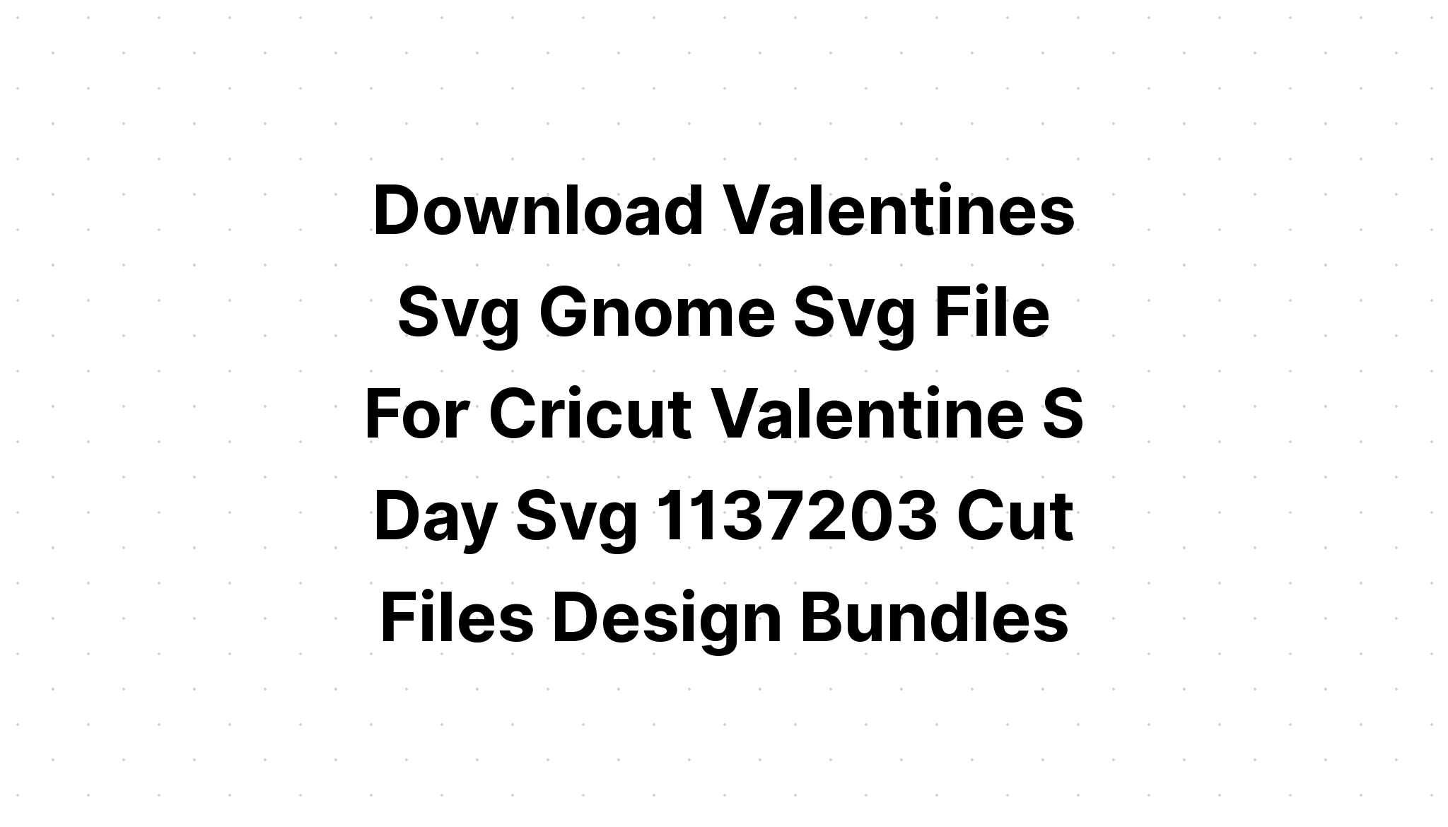 Download Gnomes Svg Valentine's Day Svg SVG File